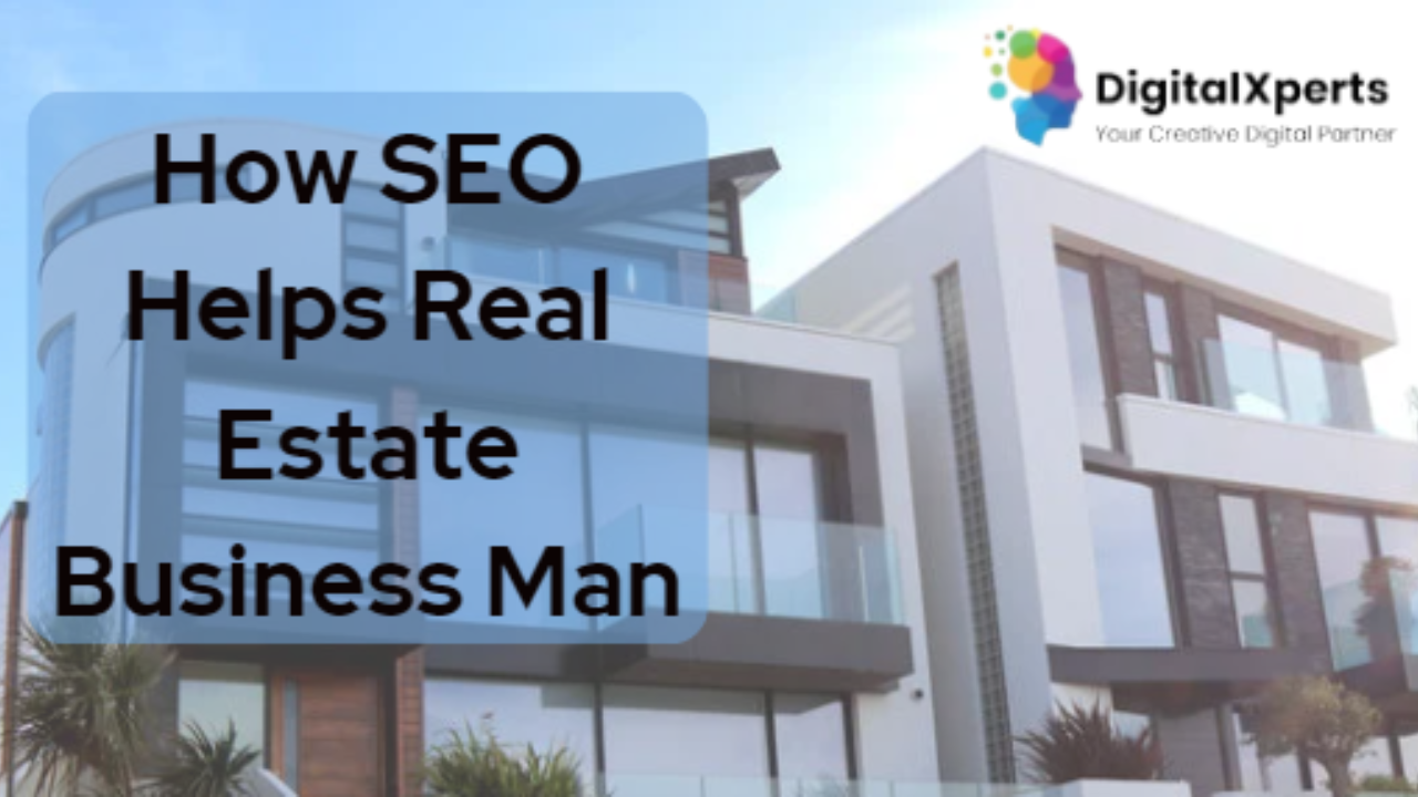 How SEO Helps Real Estate Business Man