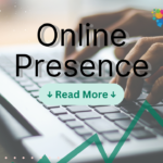Secrets to a Strong Online Presence: Tips and Tricks